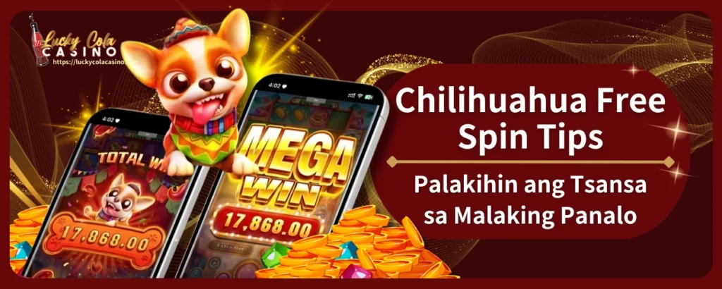 Chilihuahua Free Spin, Palakihin ang Tsansa sa Malaking Panalo – Ang Lihim ng 2025 para sa Jackpot!